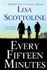 Lisa Scottoline - Every Fifteen Minutes