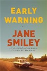 Jane Smiley - Early Warning