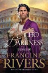 Francine Rivers - An Echo in the Darkness