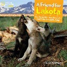 Jamie Dutcher, Jim Dutcher - A Friend for Lakota