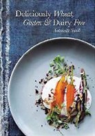 Antoinette Savill - Deliciously Wheat, Gluten & Dairy Free
