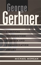 Michael Morgan - George Gerbner