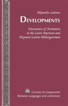 Alejandro Latinez - Developments