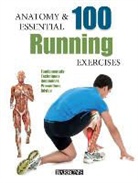 Guillermo Seijas Albir - Anatomy and 100 Stretching Exercises for Runners