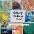 Christine Mason Miller - Ordinary Sparkling Moments