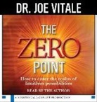 Joe Vitale, Joe/ Vitale Vitale, Joe Vitale - The Zero Point (Hörbuch)