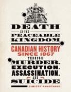 Dimitry Anastakis - Death in the Peaceable Kingdom