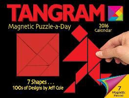 Jeff Cole - Tangram Magnetic Puzzle-a-day 2016 Calendar