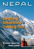 Peter Gebel - Nepal. Langtang-Gosainkund-Trekking Tour