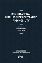 Wuhon Wang, Wuhong Wang, Wets, Wets, Geert Wets - Computational Intelligence for Traffic and Mobility