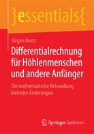 J¿rgen Beetz, Jürgen Beetz - Differentialrechnung für Höhlenmenschen und andere Anfänger