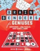 Conceptis Puzzles, S. Newman, Stanley Newman, Stanley (EDT)/ Ritmeester Newman, David Phillips, David (Imperial College London UK) Phillips... - Brain Benders for Geniuses