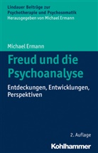 Michael Ermann, Michae Ermann, Michael Ermann - Freud und die Psychoanalyse