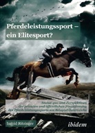 Ingrid Ritzinger, Petra Ritzinger - Pferdeleistungssport ein Elitensport?