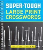 Peter (EDT) Gordon, Peter Gordon - Super-tough Large Print Crosswords