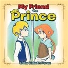 Erika Lizbeth Perez - My Friend the Prince