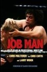 Chris Multerer, Larry Widen - Job Man