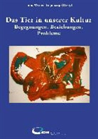 Hans Werner Ingensiep, Han Werner Ingensiep, Hans Werner Ingensiep - Das Tier in unserer Kultur