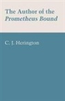 C. J. Herington - Author of the Prometheus Bound