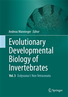 Andrea Wanninger, Andreas Wanninger - Evolutionary Developmental Biology of Invertebrates 3