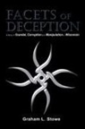 Graham L. Stowe - Facets of Deception