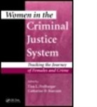 Tina L. (EDT)/ Marcum Freiburger, Tina L. Freiburger, Tina L. (University of Milwaukee-Wisconsin Freiburger, Catherine D. Marcum, Catherine D. (Appalachian State University Marcum - Women in the Criminal Justice System