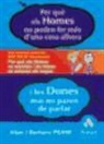 Allan Pease, Barbara Pease - Per que els homes no poden fer més duna cosa alhora i les dones mai no paren de parlar