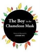 Cherry Wu - The Boy in the Chameleon Mask