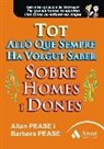 Allan Pease, Barbara Pease - Tot allò que sempre ha volgut saber sobre homes i dones