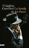 Andrea Camilleri - La banda de los Sacco