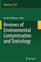 Davi M Whitacre, David M Whitacre, David M. Whitacre - Reviews of Environmental Contamination and Toxicology