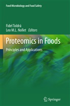 M L Nollet, M L Nollet, Leo M. L. Nollet, Fidel Toldra, Fide Toldrá, Fidel Toldrá - Proteomics in Foods