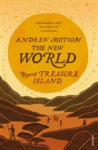 Andrew Mortimer, Andrew Motion, Sir Andrew Motion - The New World