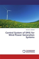 Ahmed G Abokhalil, Ahmed G. Abokhalil - Control System of DFIG for Wind Power Generation Systems