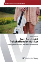 Helene Irauschek - Zum Berufsbild freischaffender Musiker