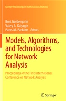 Valer A Kalyagin, Valery A Kalyagin, Boris Goldengorin, Boris I. Goldengorin, Valery A Kalyagin, Valery A. Kalyagin... - Models, Algorithms, and Technologies for Network Analysis