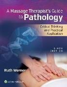 Ruth Werner - Massage Therapist''s Guide to Pathology