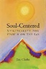 Jim Clarke - Soul-Centered