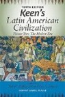 Robert Buffington, Robert Caimari Buffington, Robert M Buffington, Robert M. Buffington, Robert/ Caimari Buffington, Lila Caimari... - Keen''s Latin American Civilization, Volume 2