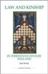 Sam Worby - Law and Kinship in Thirteenth-Century England