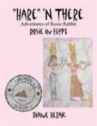 Diane Herak - "Hare" 'n There Adventures of Rosie Rabbit