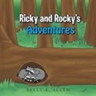 Sally A. Allen - Ricky and Rocky's Adventures