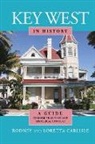 Loretta Carlisle, Rodney Carlisle, Rodney/ Carlisle Carlisle - Key West in History