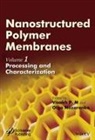 Olga Nazarenko, Visakh P. M., Visakh Nazarenko P. M., Visakh Yu P. M., Long Yu, Olga Nazarenko... - Nanostructured Polymer Membranes