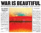 Dave Hickey, David Shields - War Is Beautiful