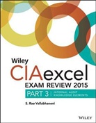 S Rao Vallabhaneni, S. Rao Vallabhaneni - Wiley CIAexcel Exam Review