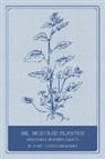 Mary Lythgoe Bradford - Mr. Mustard Plaster and Other Mormon Essays