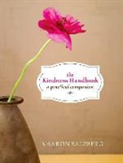 Sharon Salzberg, Sharon Salzburg - The Kindness Handbook