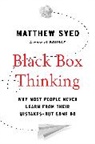 Matthew Syed - Black Box Thinking