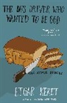 Etgar Keret - The Bus Driver Who Wanted to Be God